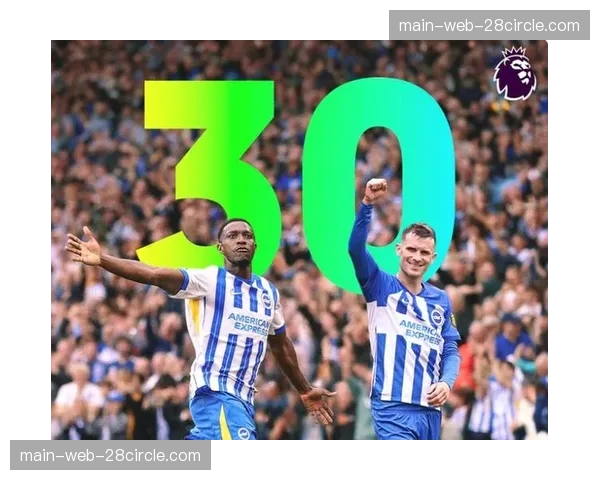 布莱顿35岁老将维尔贝克跑动数据出色 体能分配成典范